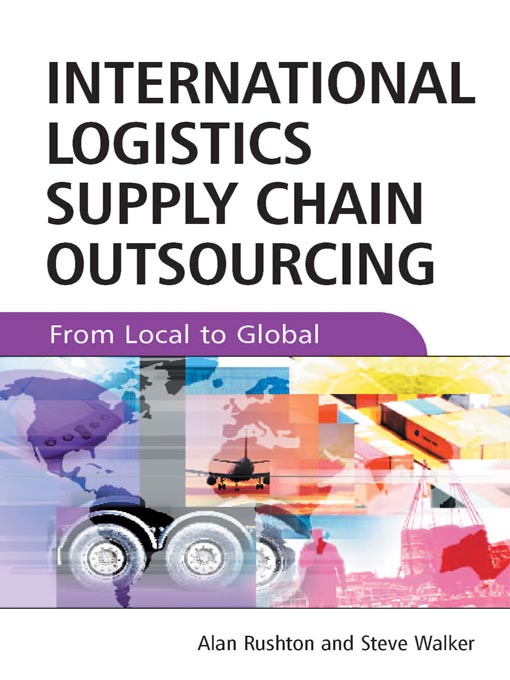 Cover image for International Logistics Supply Chain Outsourcing